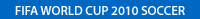 Fifa World Cup 2010 Soccer